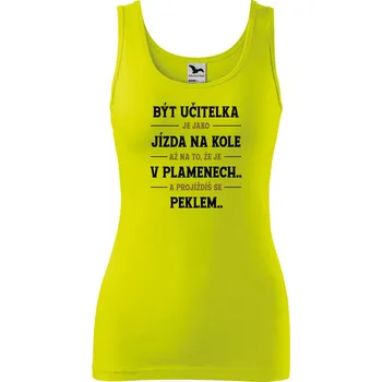 Dámské oblečení Dámské tílko s potiskem Být učitelka Velikost: 2XL, Barva: Limetková