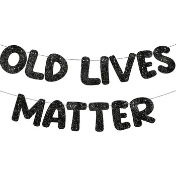 Party dekorace Dekorace Old Lives Matter