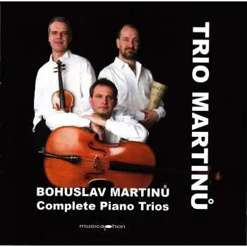 Zahraniční hudba CD Bohuslav Martinů: The Complete Piano Trios 2019
