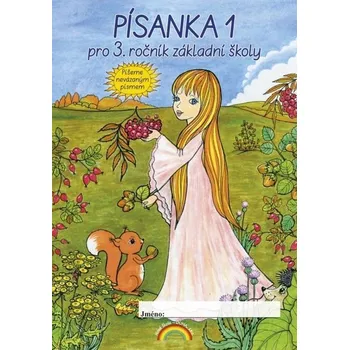 Písanka (1. díl) pro 3. ročník. Nevázané písmo Nova Script - Lenka Andrýsková