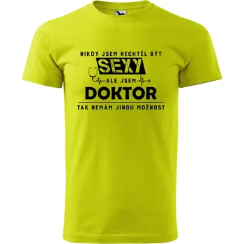 Pánské oblečení Pánské tričko s potiskem Sexy doktor Velikost: 2XL, Barva trička: Limetková