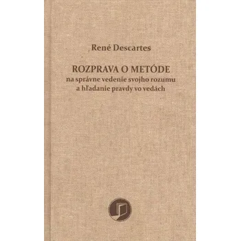 Rozprava o metodě - René Descartes [SK] (2025, Firma, Petrus)