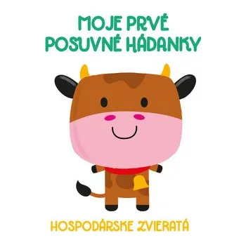 První čtění Moje prvé posuvné hádanky Hospodárske zvieratá