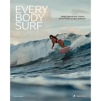 Every Body Surf - Amell, Carolina