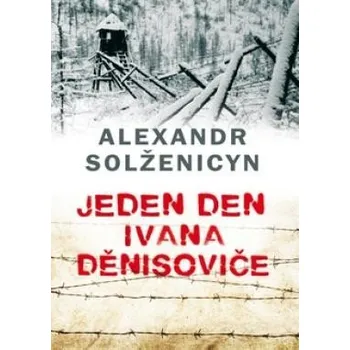 Beletrie pro dospělé Jeden den Ivana Děnisoviče