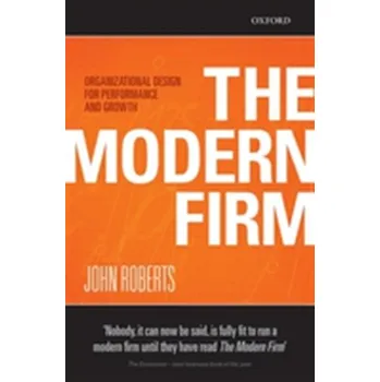 The Modern Firm - Roberts John [EN] (2007, Taschenbuch, Oxford University Press)