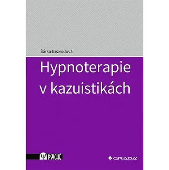 Hypnoterapie v kazuistikách Kniha