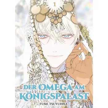 Komiks pro dospělé Der Omega am Königspalast 01 - Fumi Tsuyuhisa