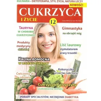 Cukrzyca i życie 12 - praca zbiorowa
