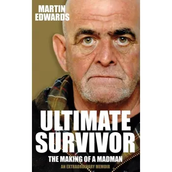 Literární biografie Ultimate Survivor - Edwards, Martin