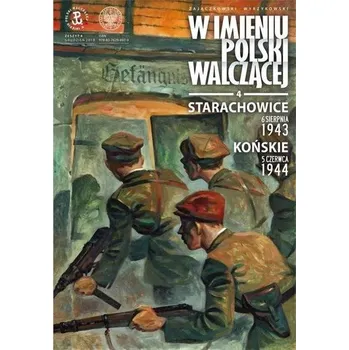 Komiks pro dospělé W imieniu Polski walczącej cz. 4 - Praca zbiorowa