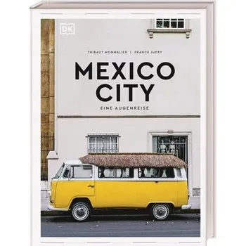 Cestování Mexico City - Mommalier, Thibaut