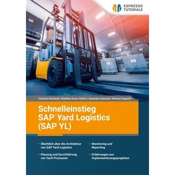 Schnelleinstieg SAP Yard Logistics (SAP YL) - Augustin, Michael