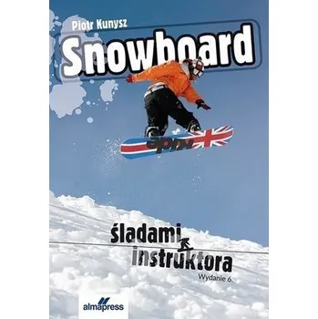Snowboard w.6 - Kunysz Piotr