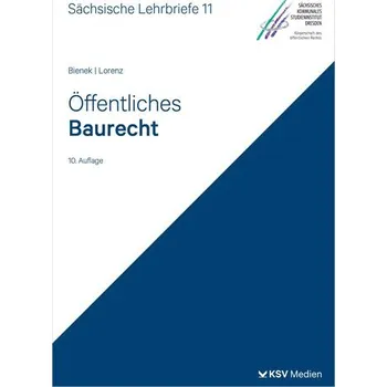 Öffentliches Baurecht (SL 11) - Bienek, Heinz G. [DE] (2025, Brožovaná, KSV Mediengesellschaft)