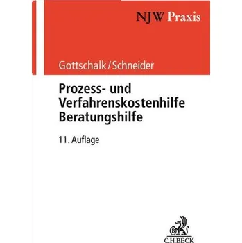 Prozess- und Verfahrenskostenhilfe, Beratungshilfe - Gottschalk, Yvonne