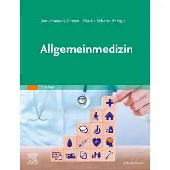 Allgemeinmedizin - Chenot, Jean-François [DE] (2024, Firma, Urban & Fischer/Elsevier)