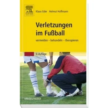 Verletzungen im Fußball - Eder, Klaus