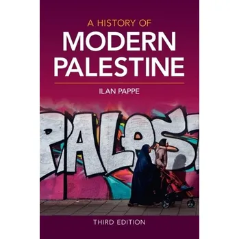 A History of Modern Palestine - Pappe Ilan [EN] (2022, Měkká, Cambridge University Press)