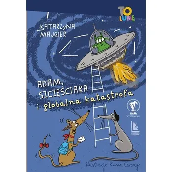 Pohádka Adam, Szczęściara i globalna katastrofa - Katarzyna Majgier