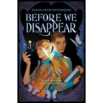 Beletrie pro dospělé Before We Disappear - Shaun David Hutchinson