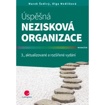Kniha Úspěšná nezisková organizace - Olga Medlíková, Marek Šedivý