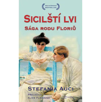 Kniha Sicilští lvi: Sága rodu Floriů. - Stefania Auciová