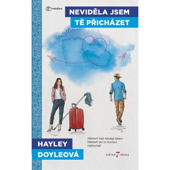 Kniha Neviděla jsem tě přicházet - Doyle Haley