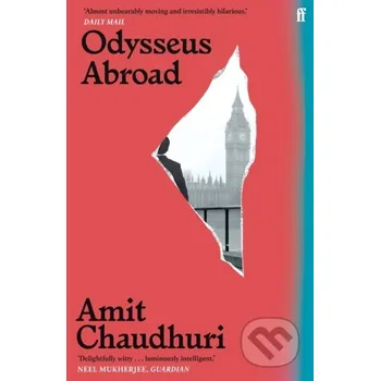 Odysseus Abroad - Amit Chaudhuri Faber and Faber