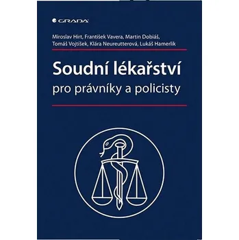 Populárně naučná literatura pro dospělé Soudní lékařství pro právníky a policisty Kniha