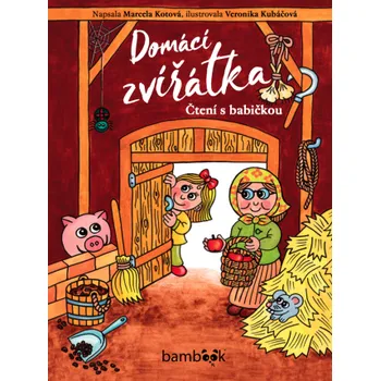 Kniha Domácí zvířátka - Veronika Kubáčová, Marcela Kotová