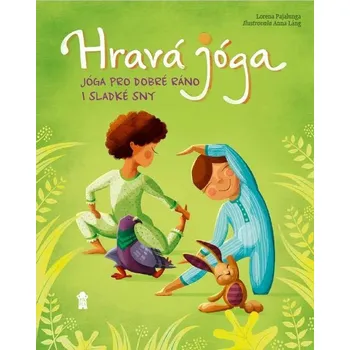 Hravá jóga: Na dobré ráno i sladké sny…