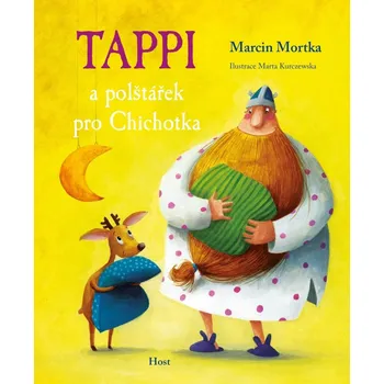 Tappi a polštářek pro Chichotka - Marcin Mortka