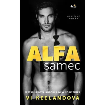 Alfa samec - Vi Keelandová