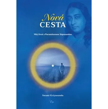 Nová cesta - Swami Kriyananda