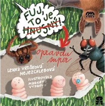 Fuj, to je hnusný! - Lenka…