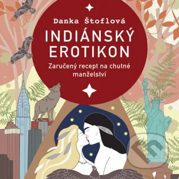 Indiánský erotikon - Danka Štoflová Tympanum