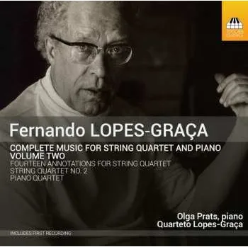 Zahraniční hudba CD Fernando Lopes-Graça: Music For String Quartet And Piano, Vol. 2 2015