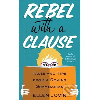 Rebel With A Clause - Ellen Jovin Mariner Books