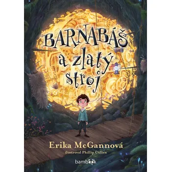 Pohádka Barnabáš a zlatý stroj