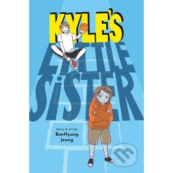 Beletrie pro dospělé Kyle's Little Sister - Bonhyung Jeong