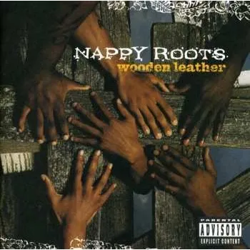 Zahraniční hudba CD Nappy Roots: Wooden Leather 2018