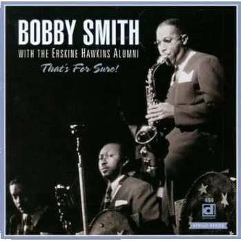 Zahraniční hudba CD Bobby Smith: That's For Sure 1999