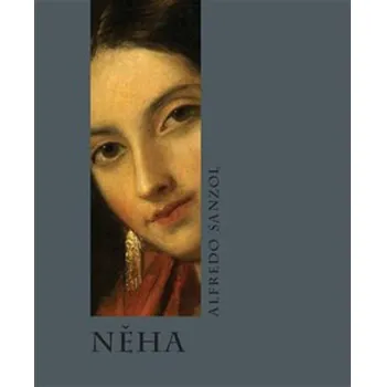 Umění Něha - Alfredo Sanzol