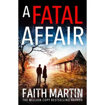 A Fatal Affair - Faith Martin HQ