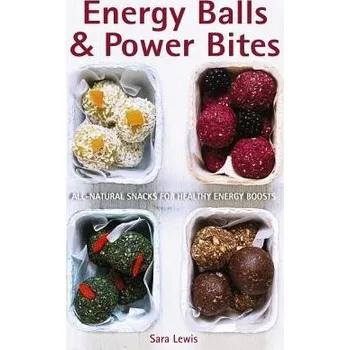 Cizojazyčná kniha Energy Balls & Power Bites - Lewis Sara