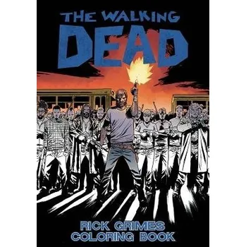 Kniha Walking Dead: Rick Grimes Adult Coloring Book - Kirkman, Robert