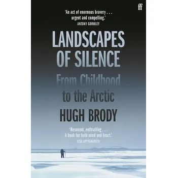 Umění Landscapes of Silence - Brody, Hugh