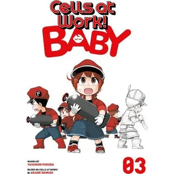 Cizojazyčná kniha Cells at Work! Baby 3 - Fukuda, Yasuhiro