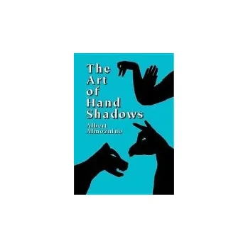 The Art of Hand Shadows - Almoznino, Albert